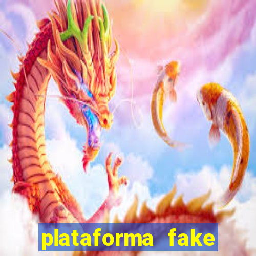 plataforma fake para jogar